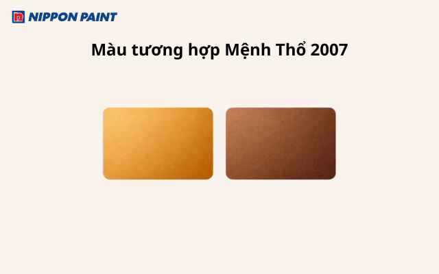 Màu tương hợp 2007: Vàng sậm sung túc, Nâu đất ổn định