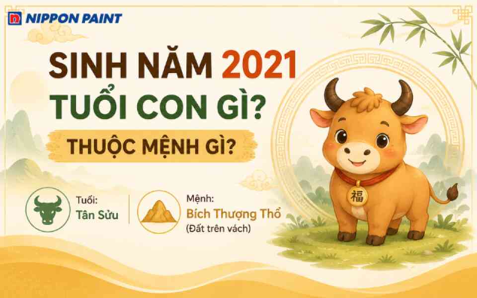 Tân Sửu 2021 thuộc mệnh Thổ, có nghĩa là “đất trên tường”