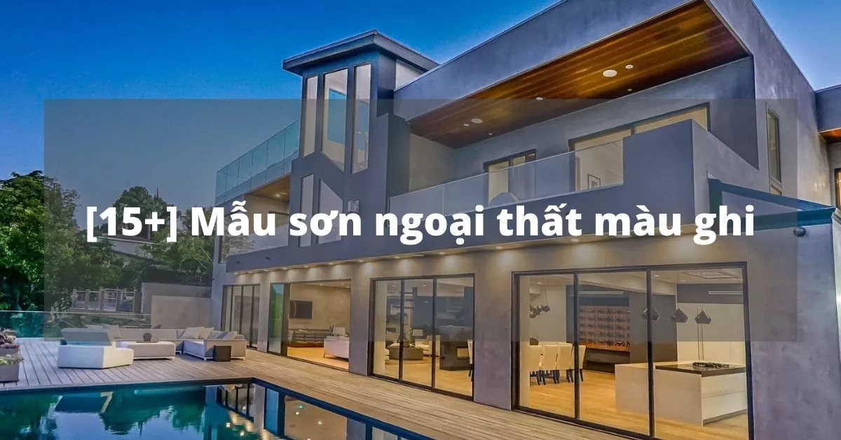 Sơn ngoại thất màu ghi