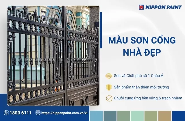 Cách chọn màu sơn cổng nhà đẹp, hợp phong thủy và bền màu chuẩn chuyên gia