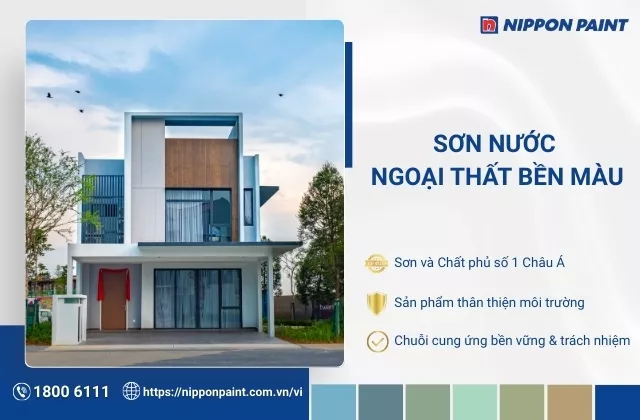 Gợi ý 6 loại sơn nước ngoại thất bền màu tại Nippon Paint
