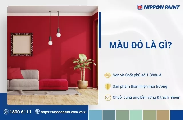 Màu đỏ là gì? Ý nghĩa màu đỏ trong thiết kế nhà ở và cuộc sống