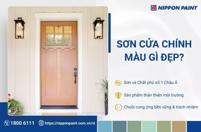 Sơn cửa chính màu gì đẹp, hợp phong thủy cho gia chủ?