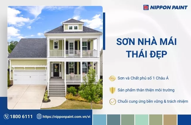 20 mẫu sơn nhà mái thái đẹp, hài hòa với kiến trúc