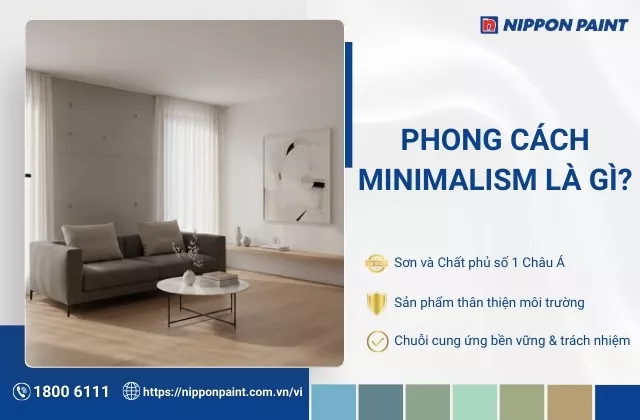 Phong cách Minimalism là gì? Top 25 mẫu phối màu sơn trong không gian tối giản