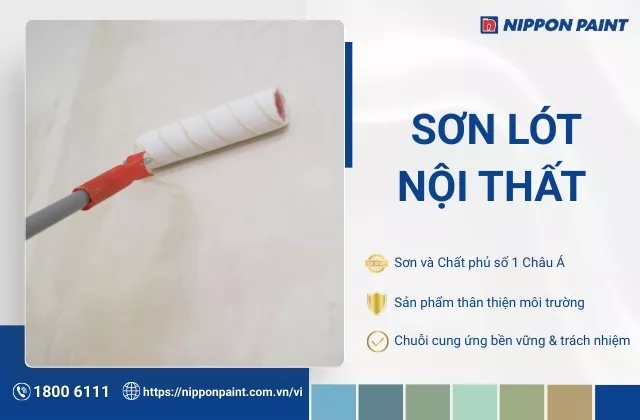 Sơn lót nội thất là gì? Tiêu chí để lựa chọn sơn lót tốt nhất